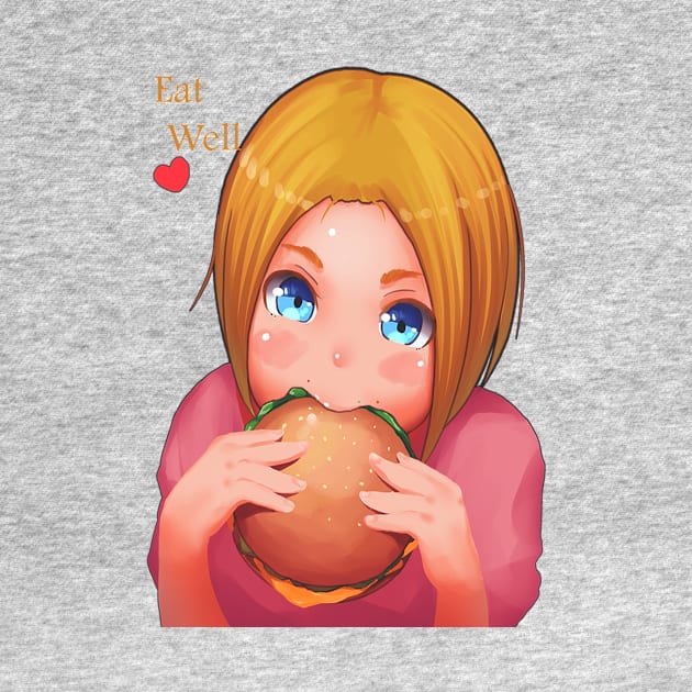 Eat well T-shirt by OtakuAmazing